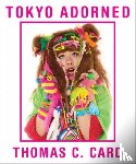 Card, Thomas C, Doonan, Simon - Tokyo Adorned
