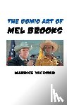 Yacowar, Author Maurice - The Comic Art of Mel Brooks