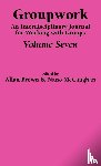  - Groupwork Volume Seven