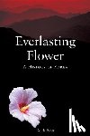 Pratt, Keith - Everlasting Flower