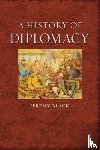 Black, Jeremy - A History of Diplomacy