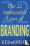 Ries, Al, Ries, Laura - The 22 Immutable Laws Of Branding