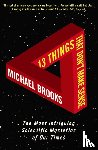 Brooks, Michael - 13 Things That Don't Make Sense