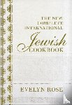Rose, Evelyn - The New Complete International Jewish Cookbook