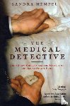 Hempel, Sandra - The Medical Detective