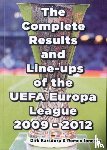 Karsdorp, Dirk, Ionescu, Romeo - The Complete Results & Line-ups of the UEFA Europa League 2009-2012