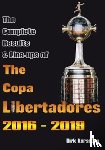 Karsdorp, Dirk - The Complete Results & Line-ups of the Copa Libertadores 2016-2019