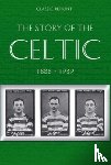 Maley, W. - Classic Reprint : The Story of Celtic FC