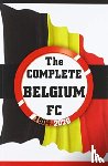 Karsdorp, Dirk - The Complete Belgium FC 1904-2020