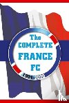 Karsdorp, Dirk - The Complete France FC 1904-2020