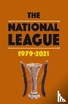  - The National League 1979-2021