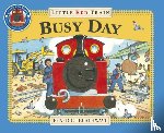 Blathwayt, Benedict - Little Red Train: Busy Day
