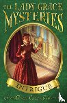 Cavendish, Grace - The Lady Grace Mysteries: Intrigue