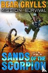Grylls, Bear - Mission Survival 3: Sands of the Scorpion