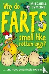 Symons, Mitchell - Why Do Farts Smell Like Rotten Eggs?