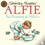 Hughes, Shirley - An Evening At Alfie's