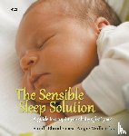 Blunden, Sarah, Willcocks, Angie - The Sensible Sleep Solution