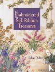 Dafter, Helen - Embroidered Silk Ribbon Treasures