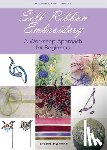Dafter, Helen - Silk Ribbon Embroidery: A Workshop Approach for Beginners
