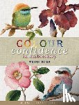 Burr, Trish - Colour Confidence in Embroidery