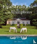 Carreon, Blue - Equestrian Life in the Hamptons