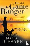 Cesare, Mario - Heart of a game ranger