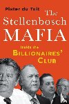 du Toit, Pieter - The Stellenbosch Mafia
