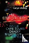 Dolley, Caryn - The Enforcers