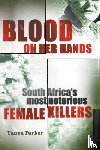 Farber, Tanya - Blood on Her Hands