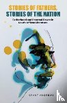 Andrews, Grant - Stories of Fathers, Stories of the Nation