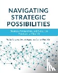 Ungerer, Marius, Ungerer, Gerard, Herholdt, Johan - Navigating strategic possibilities
