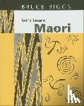 Biggs, Bruce - Let's Learn Maori