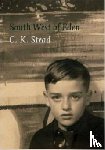 Stead, C K - South West of Eden