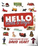 Veart, David - Hello Girls and Boys! A New Zealand Toy Story