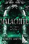 Andersen, Ashley - Malachite