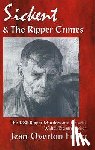 Jean Overton Fuller - Sickert & the Ripper Crimes