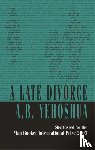 Yehoshua, A.B. - A Late Divorce