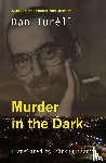 Turell, Dan - Murder in the Dark
