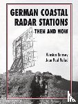 Ramsey, Winston - German Coastal Radar Stations Then and Now