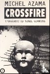 Azama, Michel, Gearing, Nigel (Author) - Crossfire