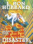 Hubbard, L Ron - Mission Earth 8, Disaster