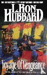 Hubbard, L Ron - Mission Earth 7, Voyage of Vengeance