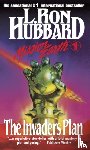 Hubbard, L Ron - Mission Earth 1, The Invaders Plan