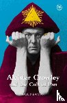 Newman, Paul - Aleister Crowley and the Cult of Pan