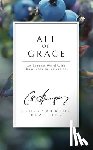 C. H. Spurgeon - All of Grace