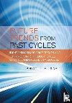 Millard, Brian - Future Trends from Past Cycles