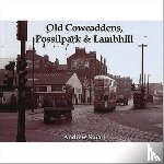 Stuart, Andrew - Old Cowcaddens, Possilpark and Lambhill