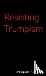 Hannah, Simon - Resisting Trumpism