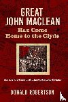 Robertson, Donald - Great John Maclean has come home to the Clyde