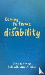 Williams-Findlay, Bob - Coming to terms with disability